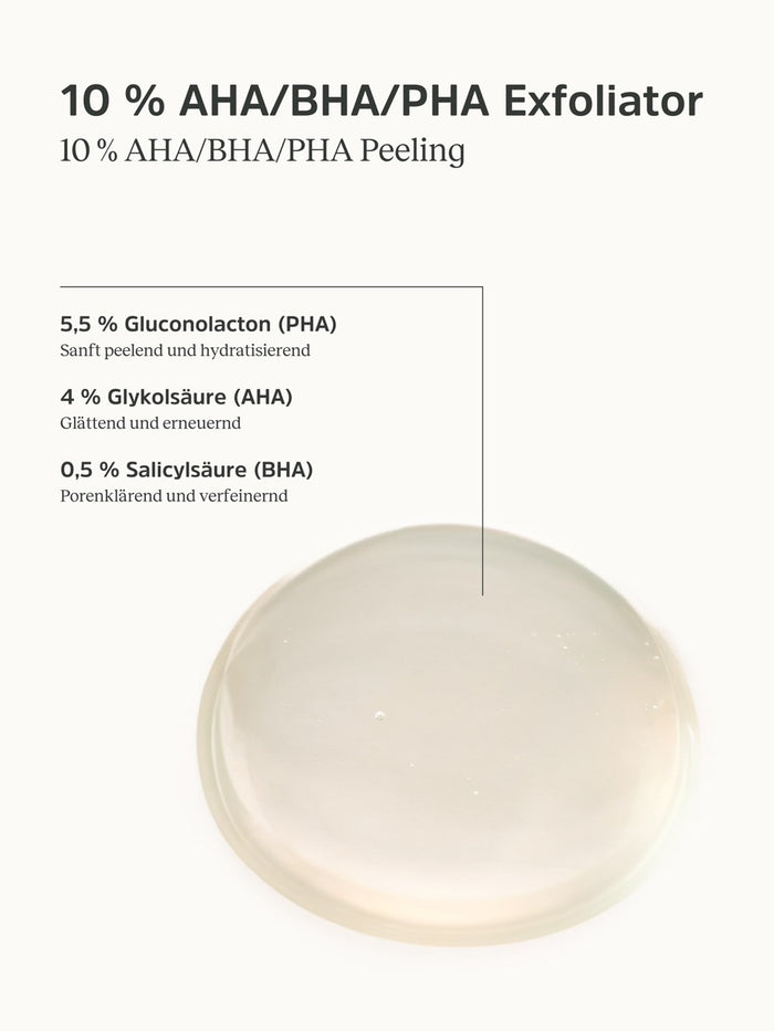 Konsistenz und Informationen zum 10 % AHA/BHA/PHA Exfoliator